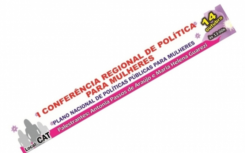 Prefeitura promove I Conferência de Políticas para Mulheres