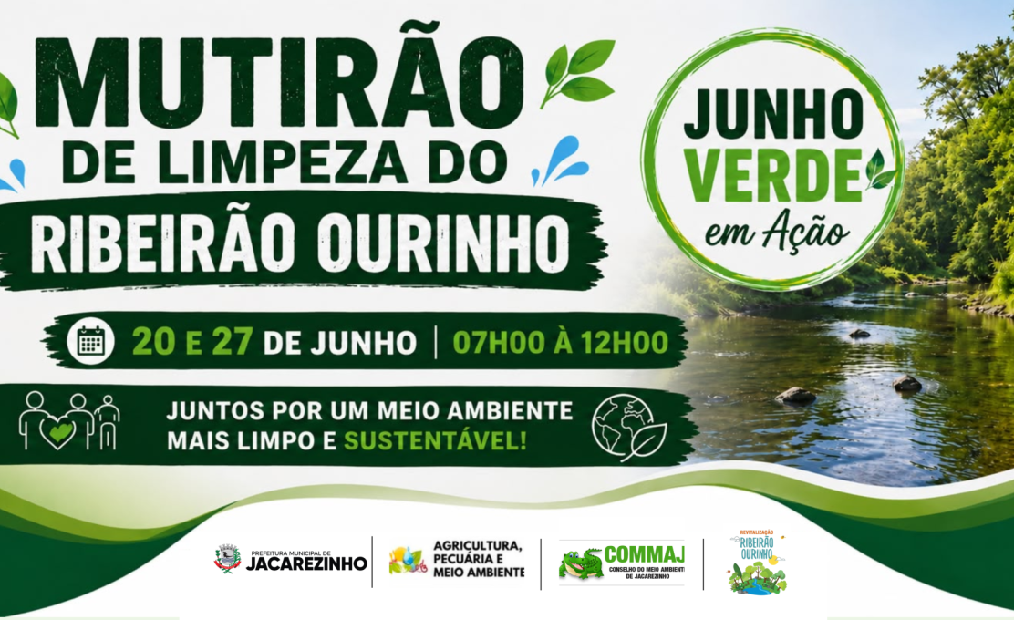 Junho Verde em Ação: Participe do Mutirão de Limpeza do Ribeirão Ourinho!