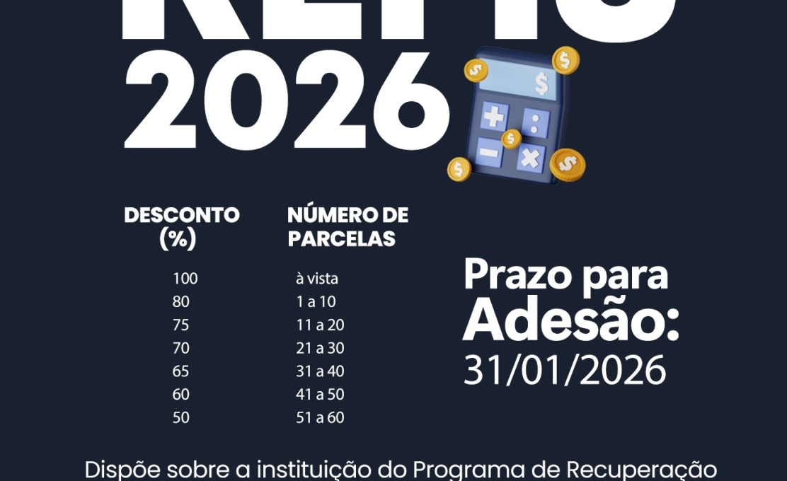 REFIS 2026: Regularize seus débitos e fique em dia com o Município!