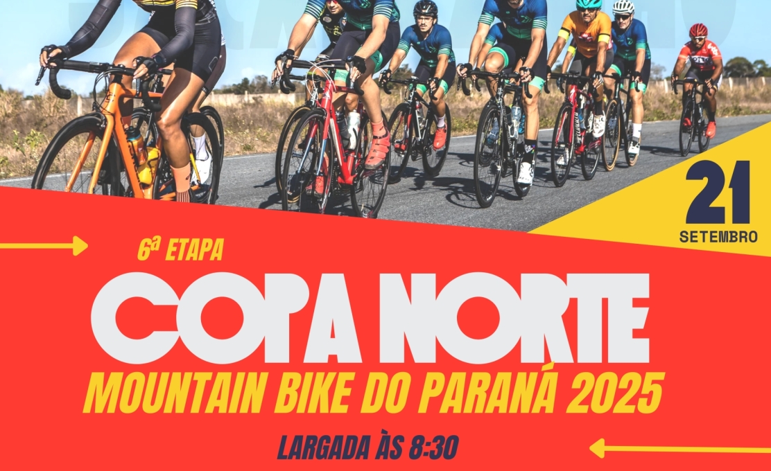 Vem aí: 6ª Etapa da Copa Norte de Mountain Bike do Paraná 2025! 