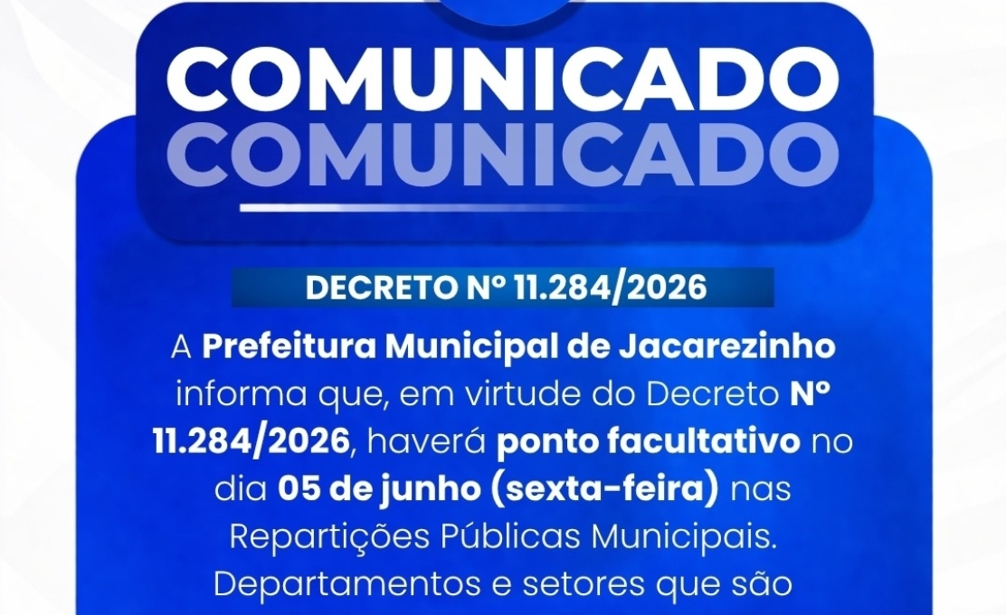 COMUNICADO OFICIAL: Ponto Facultativo nas Repartições Públicas Municipais
