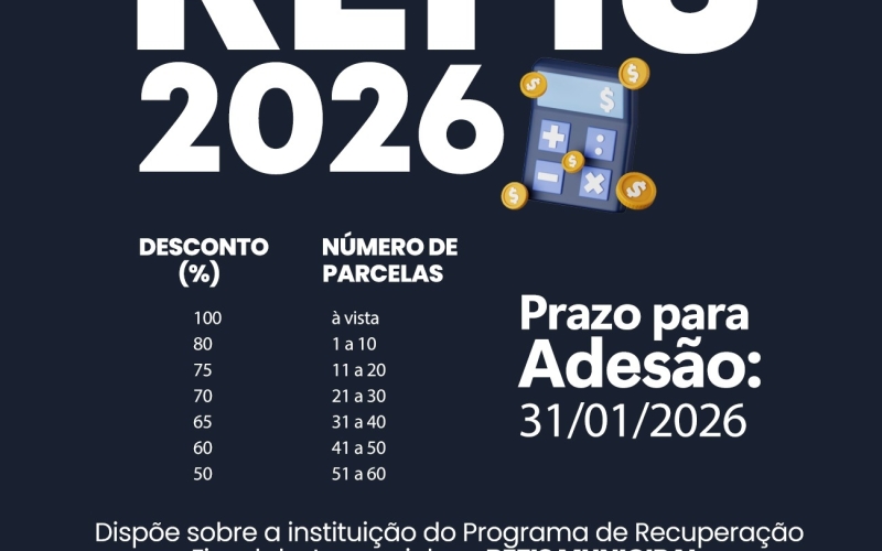 REFIS 2026: Regularize seus débitos e fique em dia com o Município!
