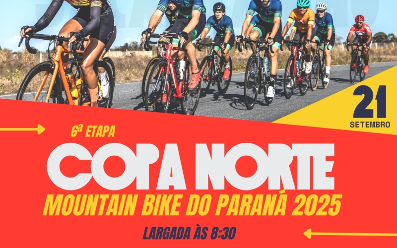 Vem aí: 6ª Etapa da Copa Norte de Mountain Bike do Paraná 2025! 