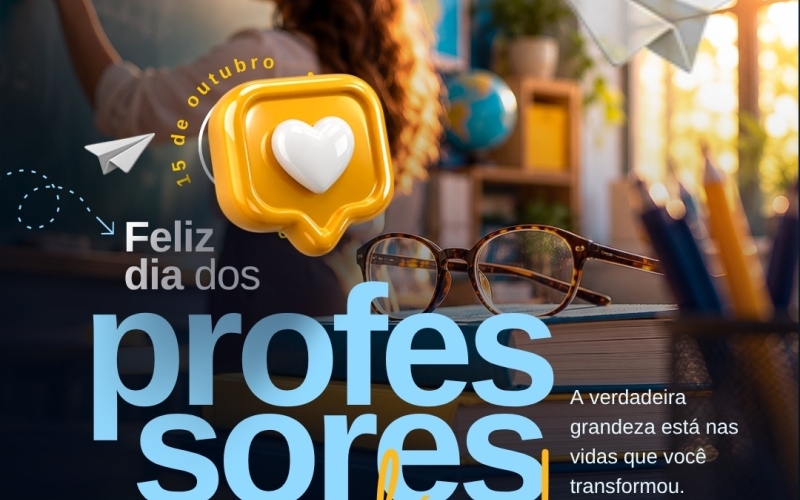 15 DE OUTUBRO: DIA DOS PROFESSORES!
